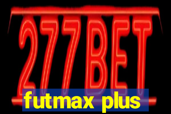 futmax plus